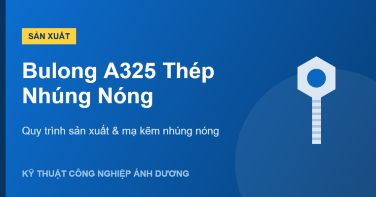 mạ kẽm nhúng nóng bulong A325