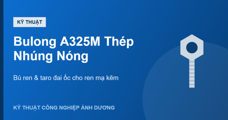 bù ren bulong A325M nhúng nóng
