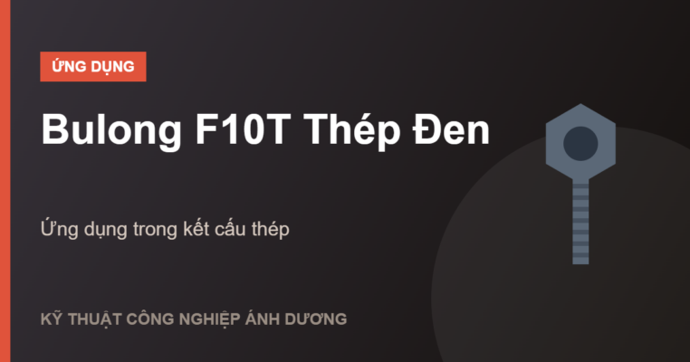 ứng dụng bulong F10T thép đen