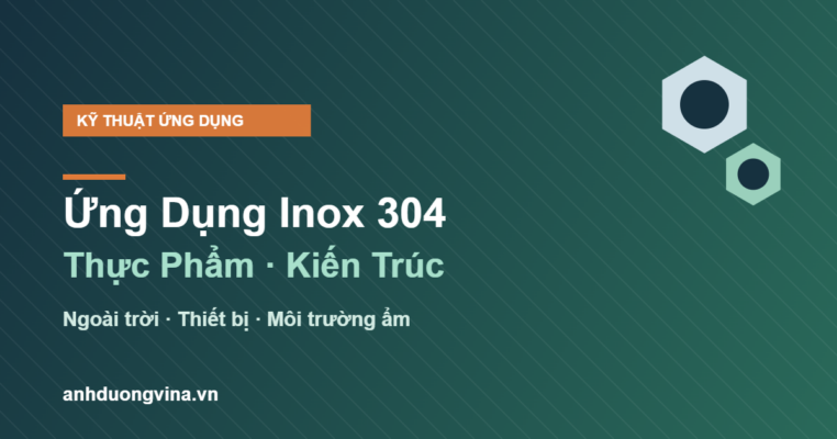 ứng dụng bulong inox 304