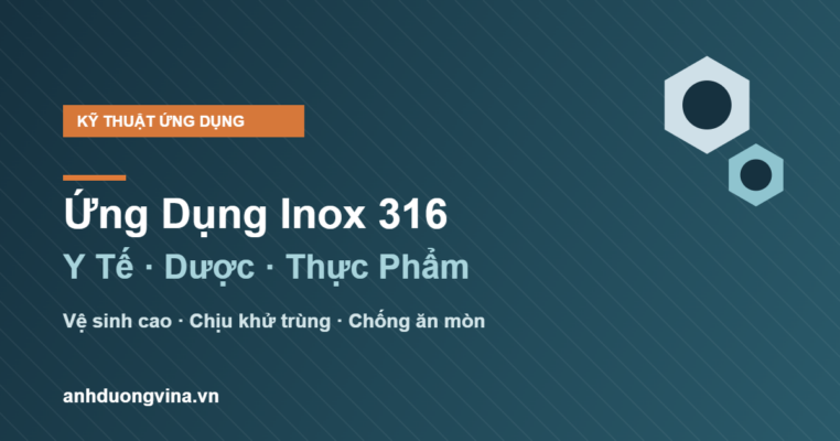 ứng dụng bulong inox 316 y tế thực phẩm