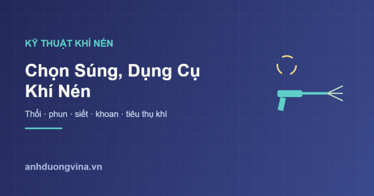 Chọn súng dụng cụ khí nén